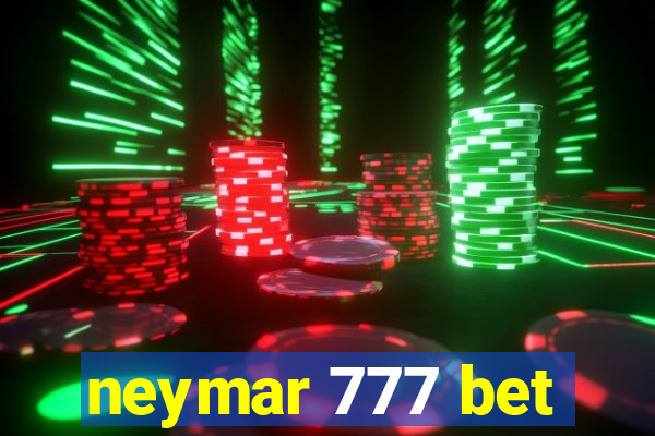 neymar 777 bet